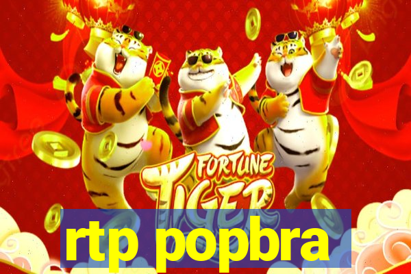 rtp popbra